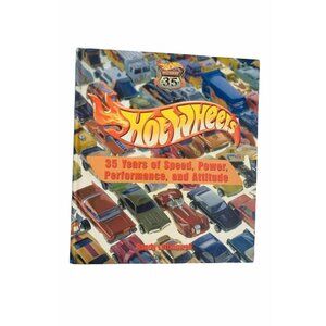 "Hot Wheels: 35 Years Of Speed Power Performance & Attitude" Hardcover Book